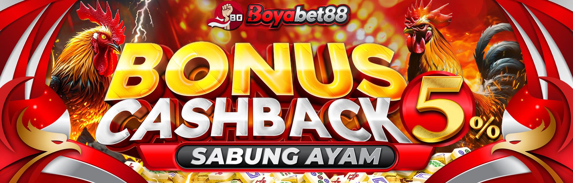 *BONUS CASHBACK SABUNG AYAM	