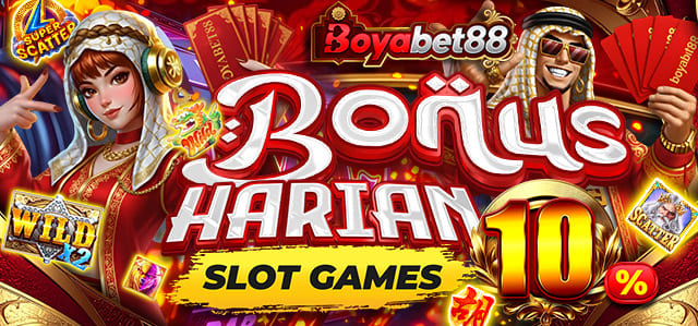 *BONUS DEPOSIT HARIAN SLOT 10%