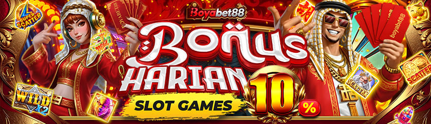 BONUS DEPOSIT HARIAN SLOT 10%